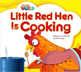 Our World 1 Little Red Hen Is Cooking Big Book