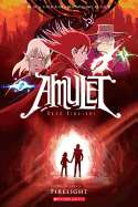 Firelight ( Amulet #7 )