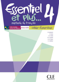 Essentiel et plus... - Niveau 4 - Cahier dexercices