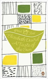 A Taste Of The Sun (Elizabeth David)