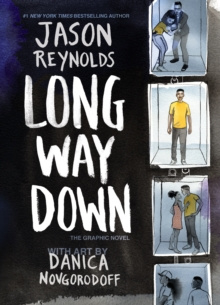 Long Way Down : The Graphic Novel