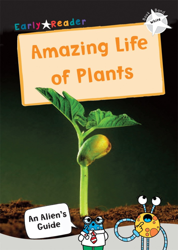 The Amazing Life of Plants