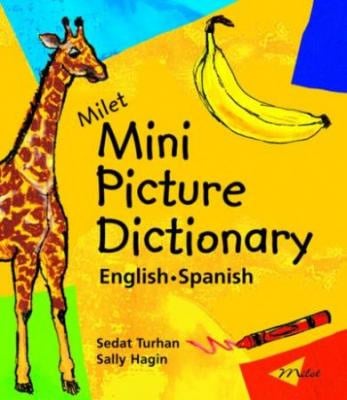 Milet Mini Picture Dictionary (English–Spanish)