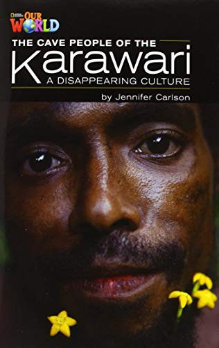 Our World 5 The Cave People Of The Karawari Reader