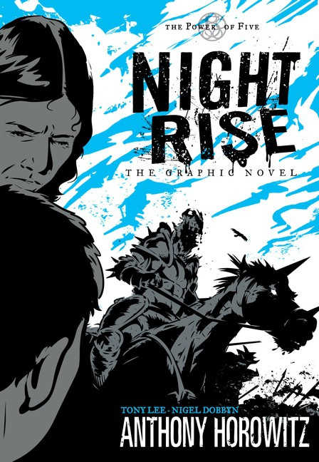 Power Of Five: Nightrise - The Graphic Novel (Anthony Horowitz and Tony Lee, Nigel Dobbyn)