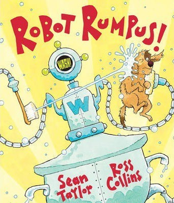 Robot Rumpus (Sean Taylor) Paperback / softback