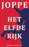 JOPPE - Het Elfde Rijk (Marcel Van Schaik) (Paperback / softback)