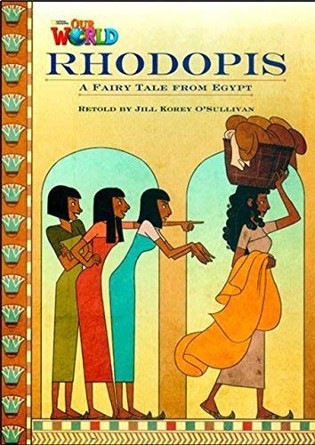 Our World 4 Rhodopis Reader