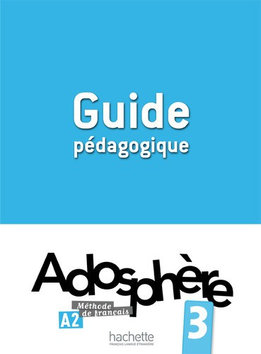 Méthode de français A2 - Guide pédagogique