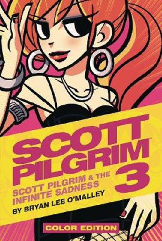 Scott Pilgrim Volume 3: Scott Pilgrim and The Infinite Sadness