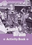 Oxford Read And Imagine Level 4 Clunk's Brain Activity Book