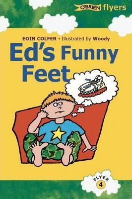 Ed's Funny Feet (Eoin Colfer, Woody Fox)