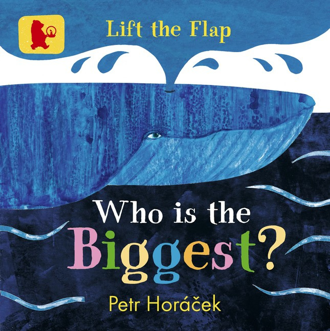 Who Is The Biggest? (Petr Horacek)