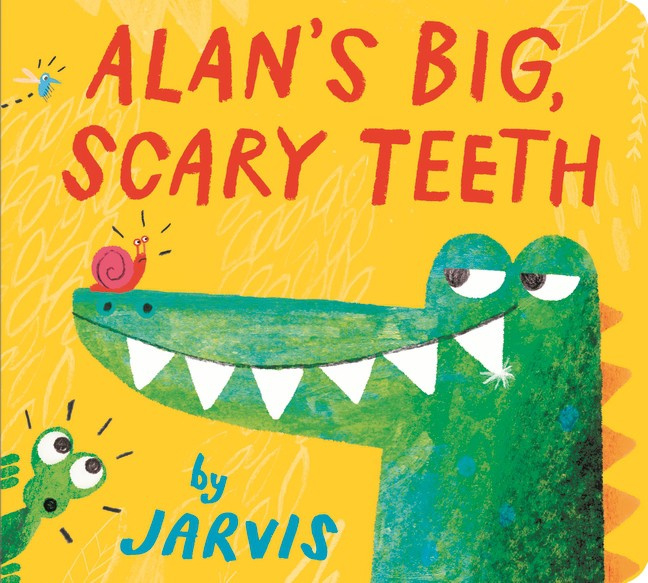 Alan's Big, Scary Teeth (Jarvis)