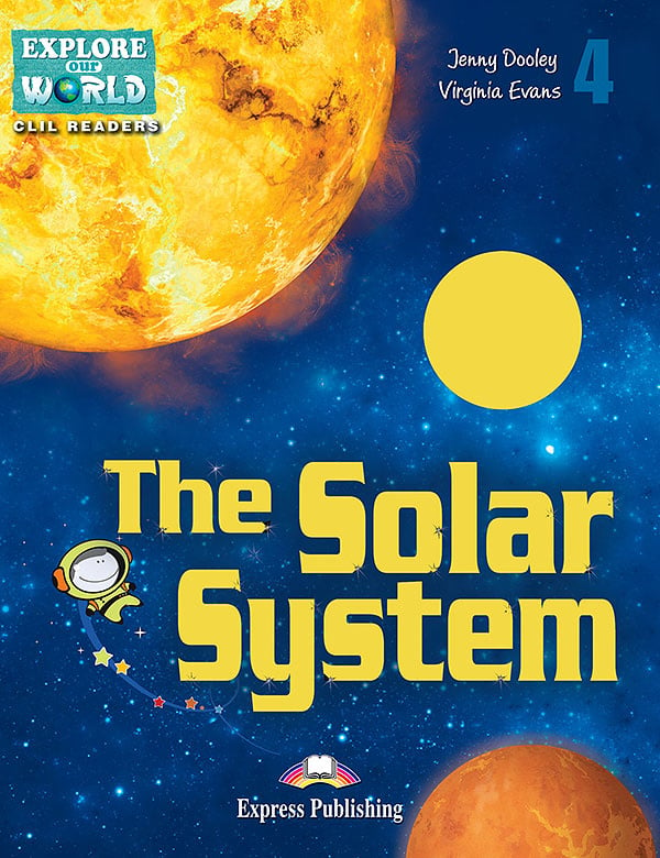 THE SOLAR SYSTEM (EXPLORE OUR WORLD) TEACHER'S PACK