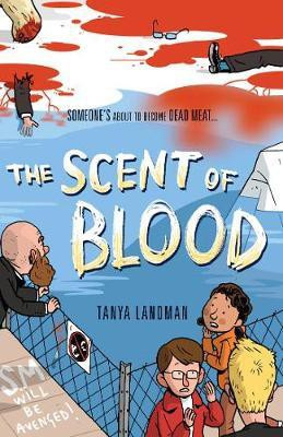 Murder Mysteries 5: The Scent Of Blood (Tanya Landman)