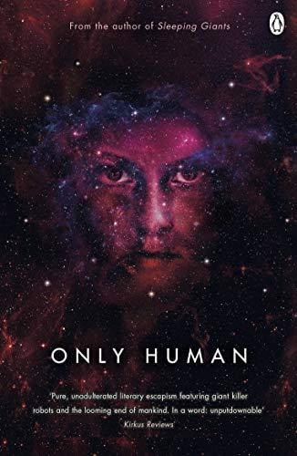 Only Human (Sylvain Neuvel)