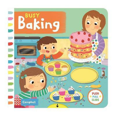 Busy Baking Board Book (Louise Forshaw)