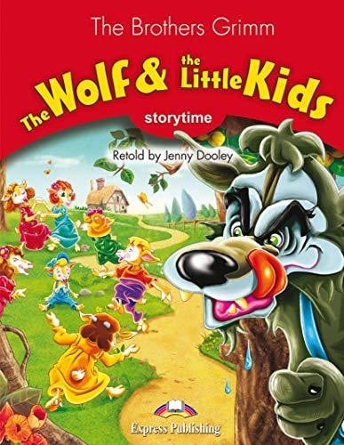 The Wolf & The Little Kids Pupil's Book With Cross-platform Application