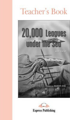 20,000 Leagues Under The Sea Teacher's Book