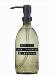 Wellmark Handzeep 'May All Your Troubles be bubbels' - 500ml