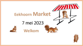 Aanbetaling Eekhoorn Market 7 mei 2023