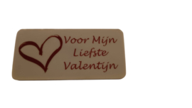 Chocolade tablet opschrift " voor mijn liefste valentijn"