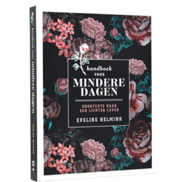 Handboek voor Mindere Dagen