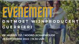 Evenement 25 september- ontmoet onze wijnproducent Guerrieri