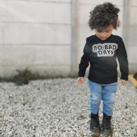 No bad days shirt