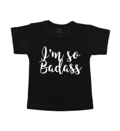 I’m so badass