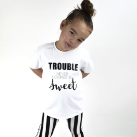 Trouble