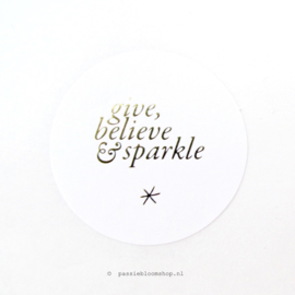 Sluitstickers rond Give, Believe, Sparkle  (10 stuks)