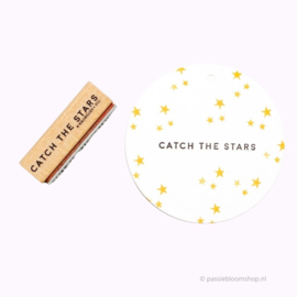 Catch the stars tekst stempel