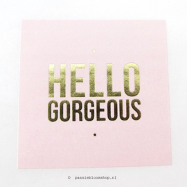 Sluitsticker Hello Gorgeous Roze  (10 stuks)