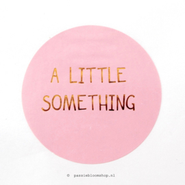 Sluitstickers rond Little something Roze  (10 stuks)