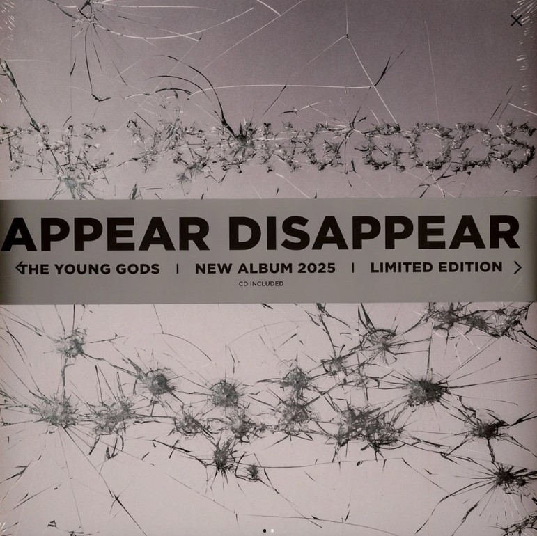 The Young Gods - Appear Disappear