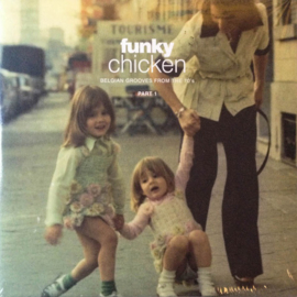 Funky Chicken : Belgian Grooves From The 70's Part 1