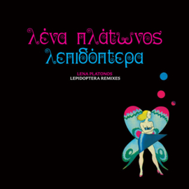 Lena Platonos ‎– Lepidoptera Remixes (12")