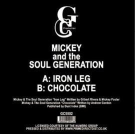 Mickey And The Soul Generation - Iron Leg / Chocolate (7")