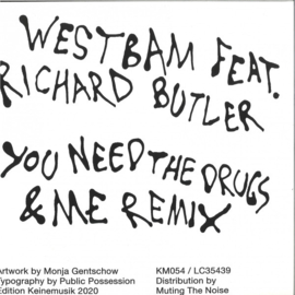 Westbam Feat. Richard Butler - You Need The Drugs (12")