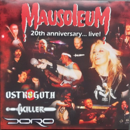 Killer / Ostrogoth / Doro - Mausoleum 20th Anniversary... Live