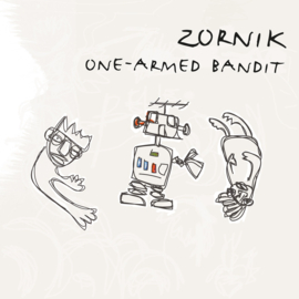 Zornik - One-Armed Bandit