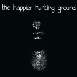 Phantom Limb / The Happy Hunting Ground ‎– Dance Of The Guilty / The Happier Hunting Ground