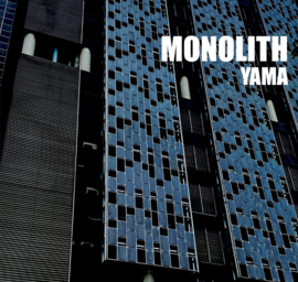 Monolith - Yama