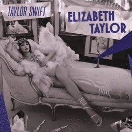 Taylor Swift - Elizabeth Taylor (7")