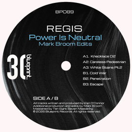 Regis - Power Is Neutral (Mark Broom Edits) (12")
