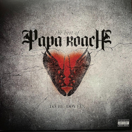 Papa Roach - To Be Loved - The Best Of ...