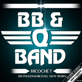 BB & Q Band - Ricochet (Dr Packer & Michael Gray Rmx)