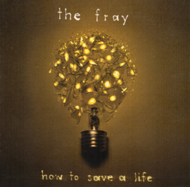 The Fray - How To Save A Life (Yellow)